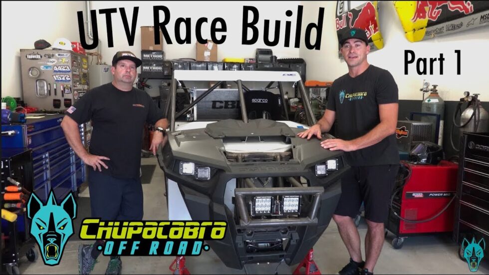 SO YOU WANT TO GO RACING? | UTV RACE BUILD PART 1 | CHUPACABRA OFFROAD ...